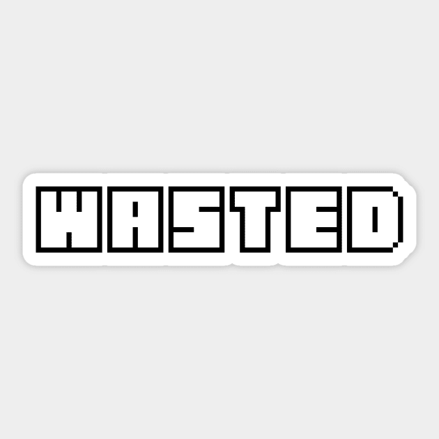 Wasted - In White Sticker by OpunSesame